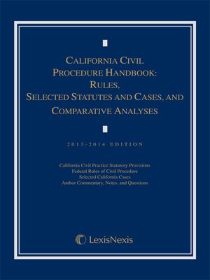 cover image of California Civil Procedure Handbook: Rules, Selected Statutes and Cases, and Comparative Analyses